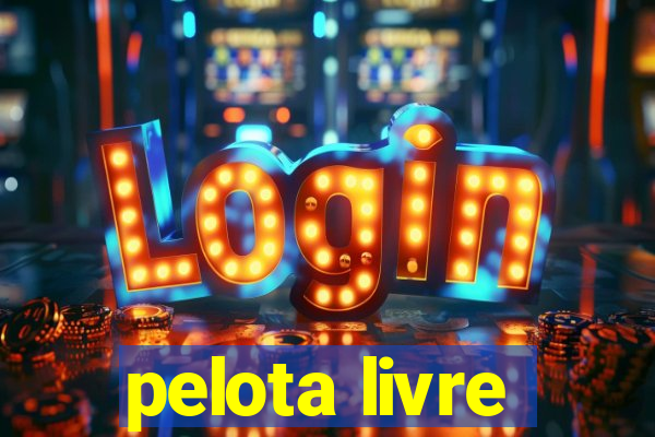 pelota livre